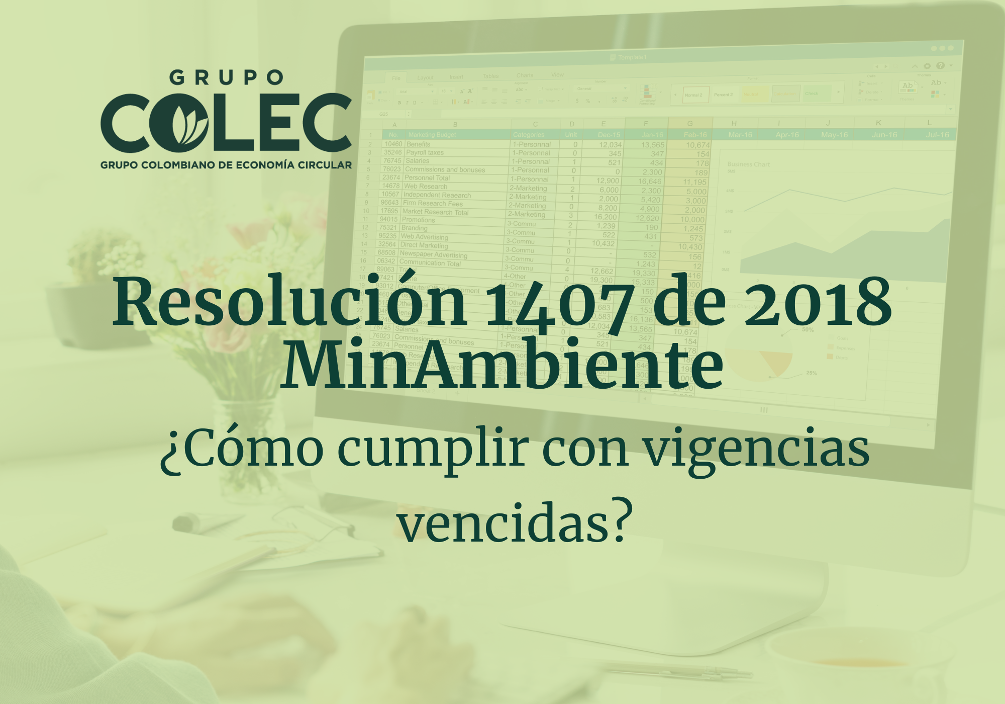 CONOZCA CÓMO DAR CUMPLIMIENTO A OBLIGACIONES PENDIENTES DE VIGENCIAS VENCIDAS PARA DAR CUMPLIMIENTO A LA RESOLUCIÓN 1407 DE 2018.
